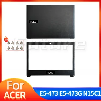 Naujas Acer Aspire E5-473 E5-473G E5-473T E5-452G E5-422 E5-474 N15C1 LCD Back Cover Front Bezel Atgal į Viršų Atveju, Ekrano Dangtelis